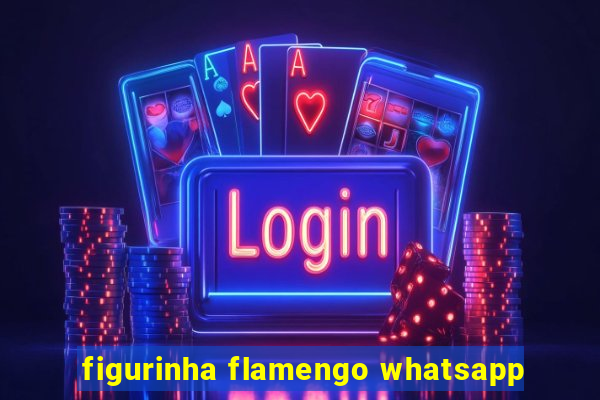 figurinha flamengo whatsapp